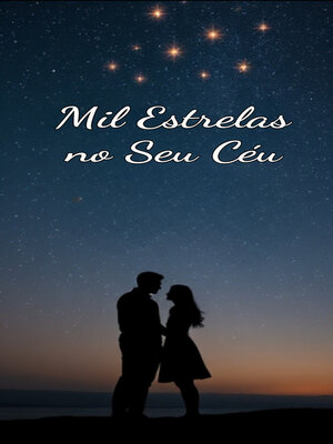cover image of Mil Estrelas no Seu Céu